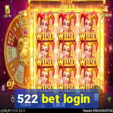 522 bet login